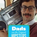 Father's Day for the Hipster Dad