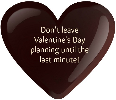 Start your Valentine's Day planning now!