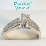 Used Engagement Rings. Yes or No?