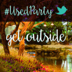 #UsedParty, get outside!