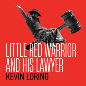 Little Red Warrior and His Lawyer event on Vancouver Island